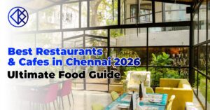 Best Restaurants & Cafes in Chennai
