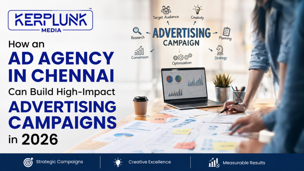 Ad agency in Chennai building high-impact advertising campaigns in 2026
